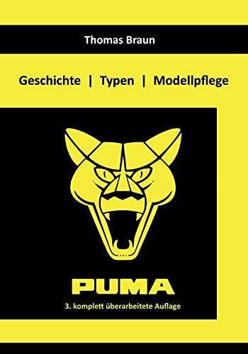 Puma: Geschichte Typen Modellpflege (German Edition)