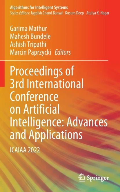 Proceedings of 3rd International Conference on Artificial Intelligence: Advances and Applications : ICAIAA 2022