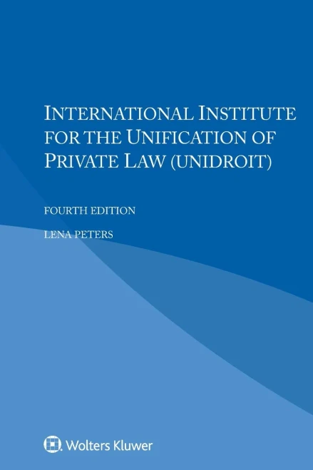 International Institute for the Unification of Private Law (UNIDROIT)