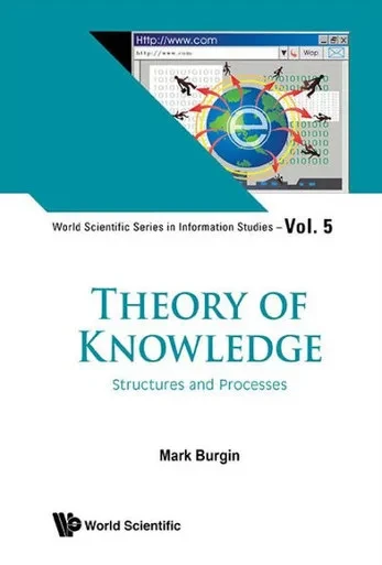 Theory of Knowledge : Structures and Processes
