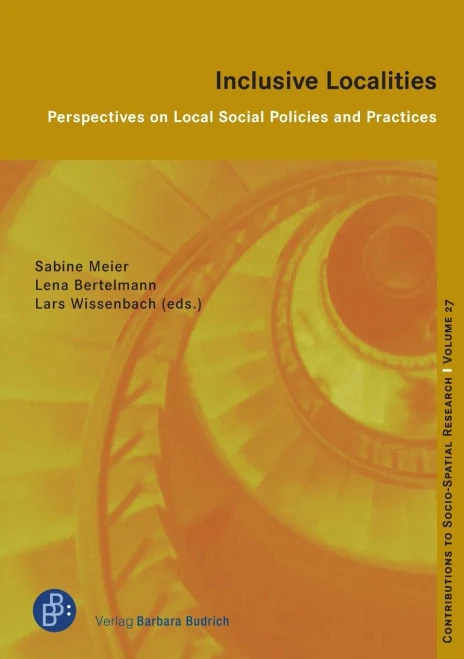 Inclusive Localities : Perspectives on Local Social Policies and Practices