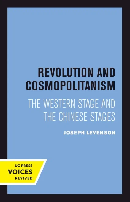 Revolution and Cosmopolitanism : The Western Stage and the Chinese Stages