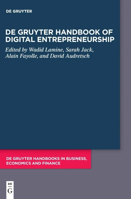 De Gruyter Handbook of Digital Entrepreneurship : The Transformation of Enterprise