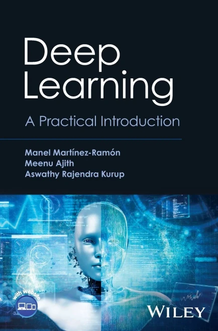 Deep Learning : A Practical Introduction