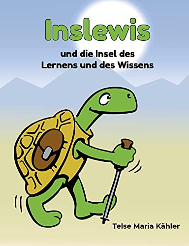 Inslewis Und Die Insel Des Lernens Und Des Wissens (German Edition)