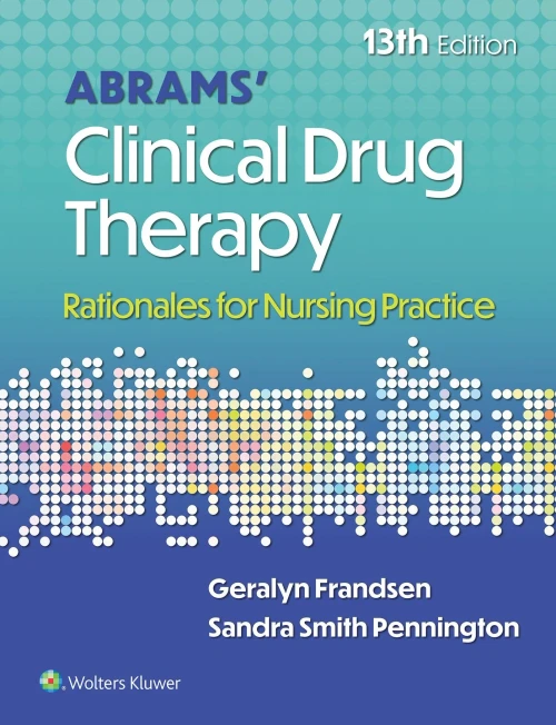 Abrams' Clinical Drug Therapy : Rationales for Nursing Practice
