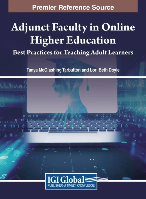 Adjunct Faculty in Online Higher Education : Best Practices for Teaching Adult Learners