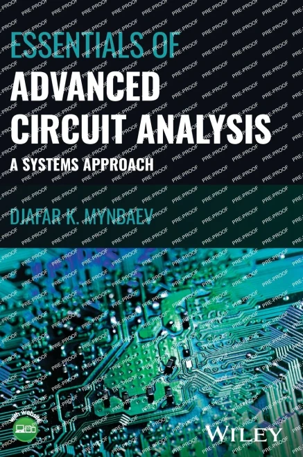 Essentials of Advanced Circuit Analysis : A Systems Approach
