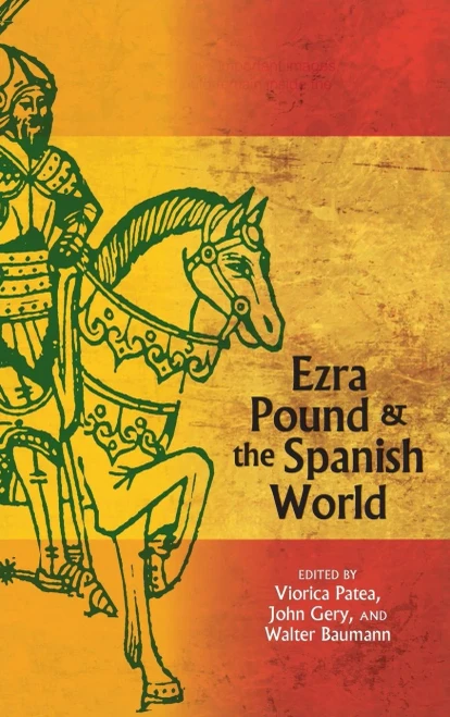 Ezra Pound and the Spanish World