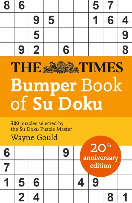 The Times Bumper Book of Su Doku: 20th Anniversary Edition, 300 Puzzles Selected by Puzzle Master Wayne Gould