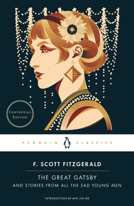 The Great Gatsby: And Stories from All the Sad Young Men