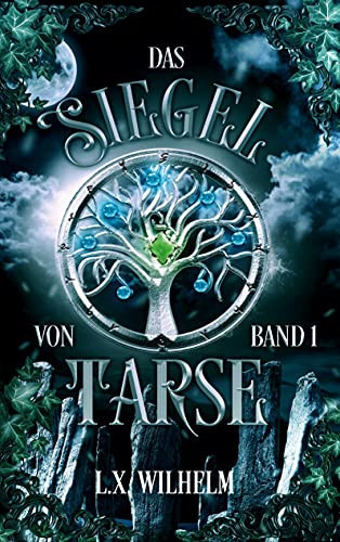 Das Siegel Von Tarse (Die Tarse-Saga) (German Edition)