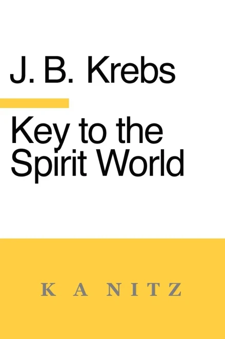 Key to the Spirit World: The Art of Living