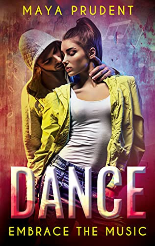 Dance: Embrace The Music (German Edition)