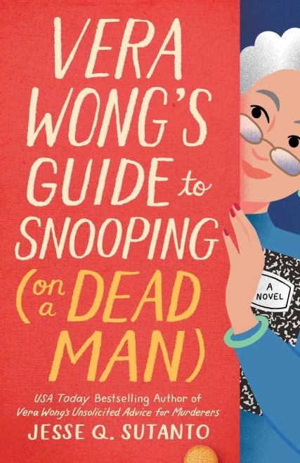 Vera Wong's Guide to Snooping (on a Dead Man) - (Paperback or Softback)