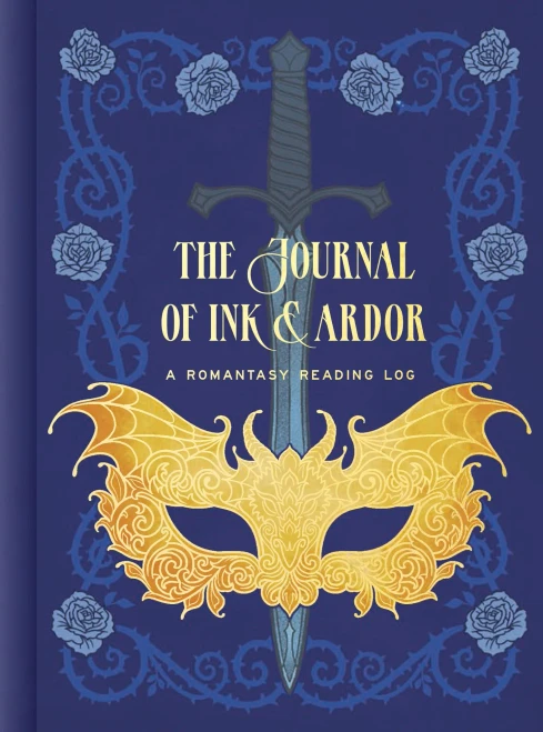 The Journal of Ink & Ardor: A Romantasy Reading Log