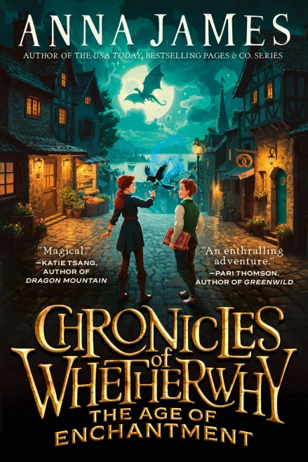 Chronicles of Whetherwhy: The Age of Enchantment - (Hardback or Cased Book)