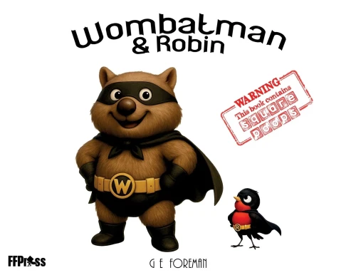 Wombatman and Robin