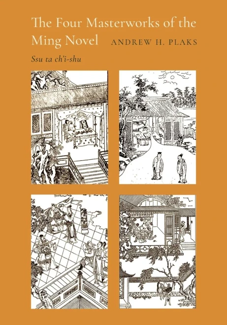 The Four Masterworks of the Ming Novel: Ssu Ta Ch'i-Shu - (Paperback or Softback)