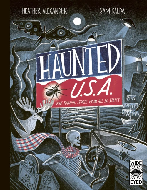 Haunted USA: Spine-Tingling Stories from All 50 States