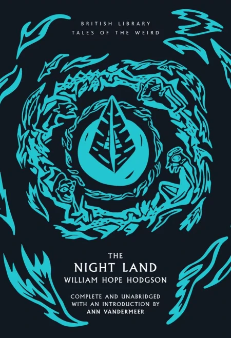 The Night Land: Volume 49