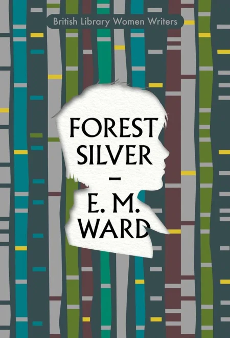 Forest Silver: A Lake District Story
