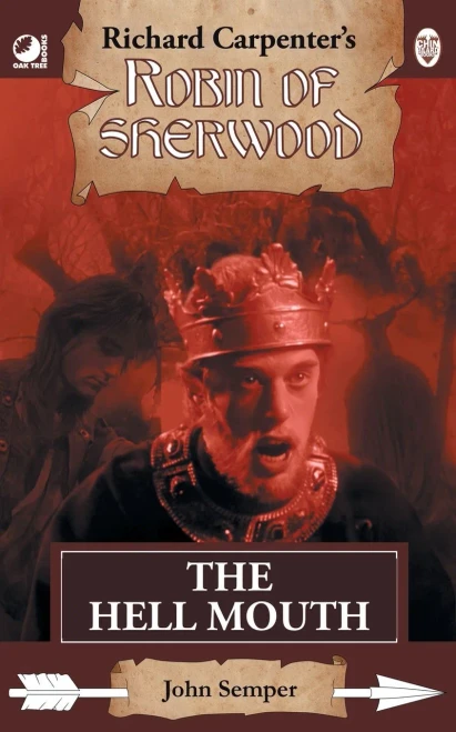 The Hell Mouth: from Richard Carpenter's Robin of Sherwood