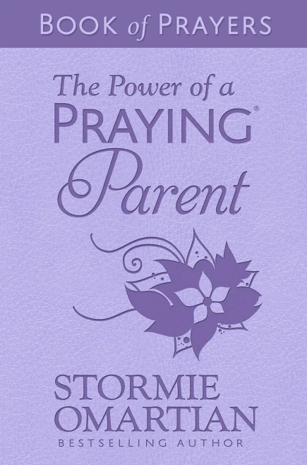 The Power of a Praying Parent Book of Prayers (Milano Softone)