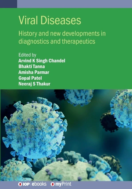 Viral Diseases: History and New Developments in Diagnostics and Therapeutics - (Paperback or Softback)