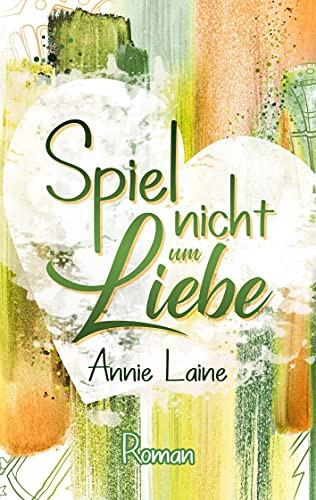 Spiel Nicht Um Liebe (Santa Barbara High) (German Edition)