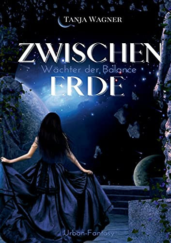 Zwischenerde: W?Ñchter Der Balance (German Edition)