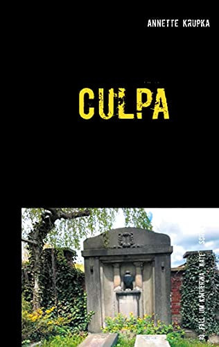 Culpa: Zehnter Fall F??R Katherina "Kate" Schulz (German Edition)