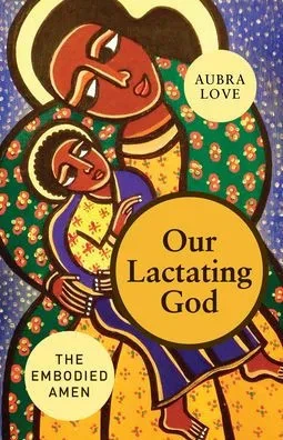 Our Lactating God
