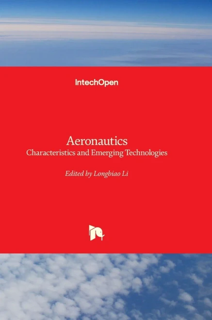 Aeronautics - Characteristics and Emerging Technologies: Characteristics and Emerging Technologies