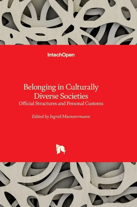 Belonging in Culturally Diverse Societies - Official Structures and Personal Customs: Official Structures and Personal Customs