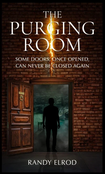 The Purging Room: Some Doors, Once Opened, Can Never Be Closed Again - (Hardback or Cased Book)