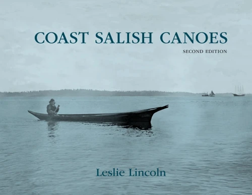 Coast Salish Canoes