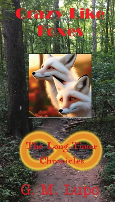 Crazy Like Foxes: The Long-Timer Chronicles