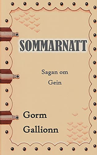 Sommarnatt: Sagan Om Gein (Swedish Edition)