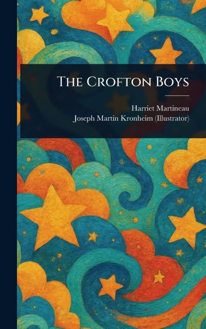 The Crofton Boys - (Hardback or Cased Book)