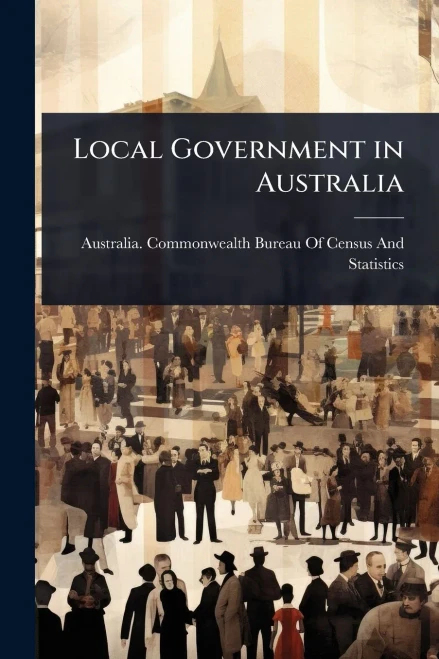 Local Government in Australia - (Paperback or Softback)
