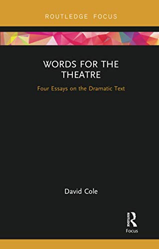 Words For The Theatre (Focus On Dramaturgy)