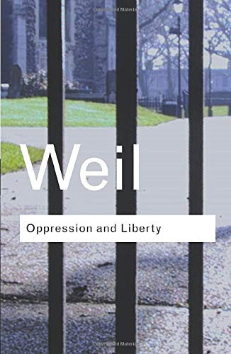 Oppression And Liberty (Routledge Classics)