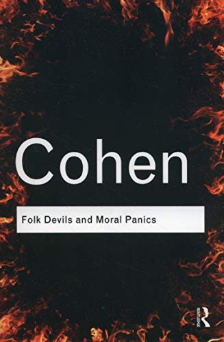 Folk Devils And Moral Panics (Routledge Classics)