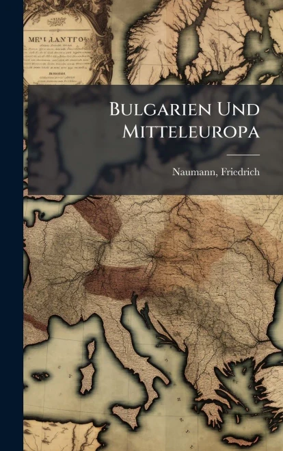 Bulgarien Und Mitteleuropa