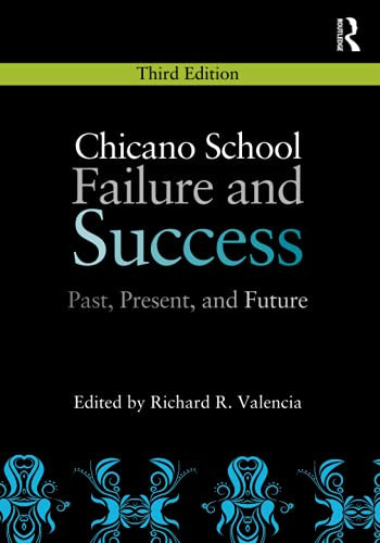 Chicano School Failure And Success