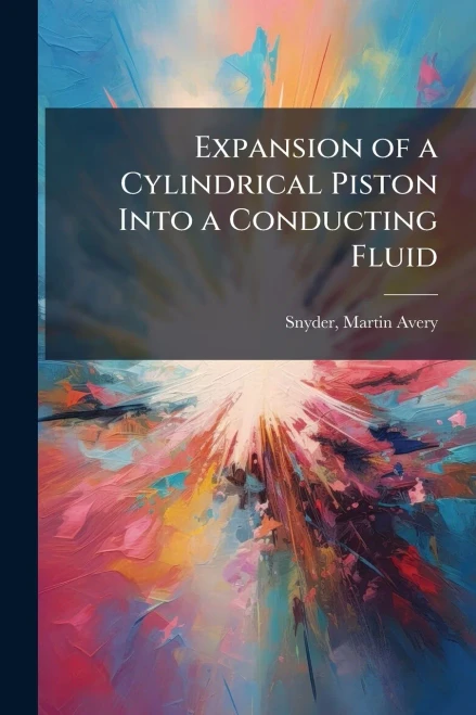 Expansion of a Cylindrical Piston Into a Conducting Fluid
