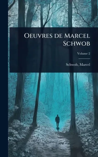 Oeuvres de Marcel Schwob - 9781024454796