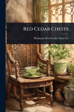 Red Cedar Chests - (Paperback or Softback)