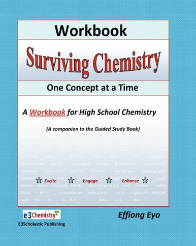 Surviving Chemistry One Concept At A Time: Workbook: A Workbook Fo High School Chemistry